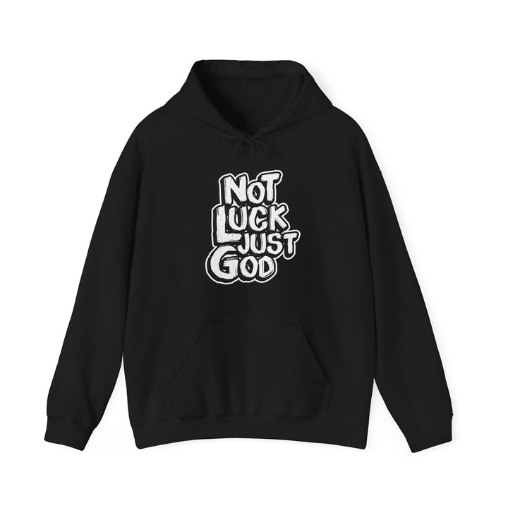 Not Luck Just God Unity Wear Unisex Heavy Blended Hoodies