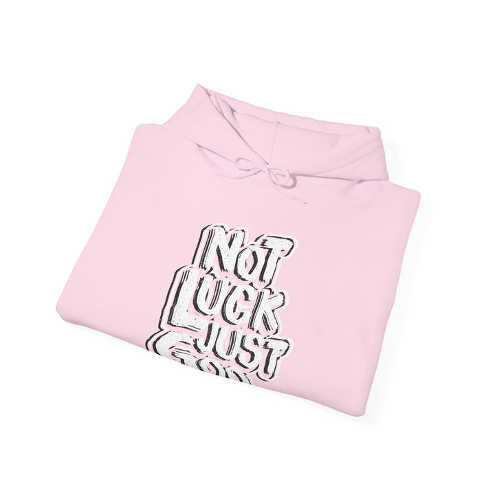 Not Luck Just God Unity Wear Unisex Heavy Blended Hoodies