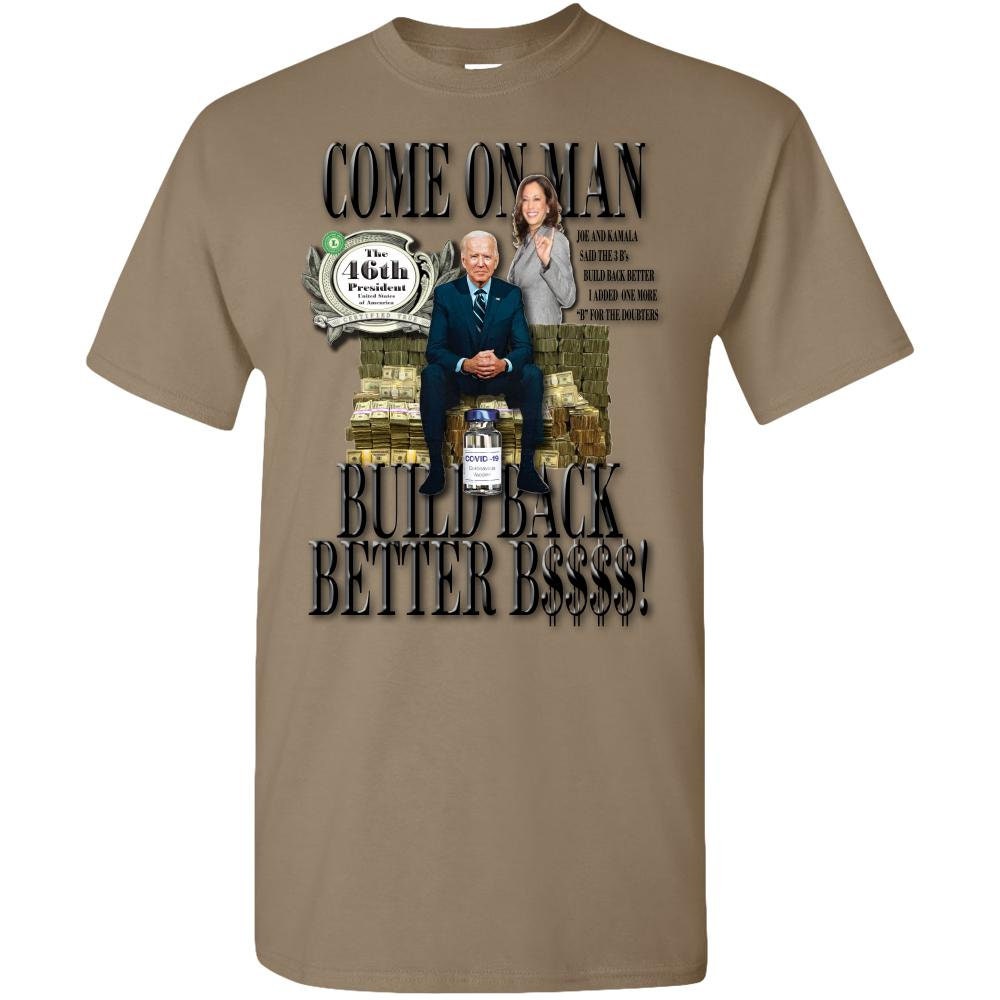 Biden Harris Build Back Better B4 Custom Designed Adult Unisex Tee Standard T-Shirts
